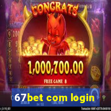 67bet com login